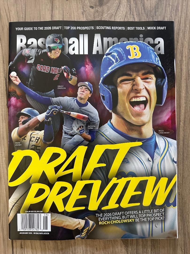 2026 BASEBALL AMERICA July August Issue DRAFT PREVIEW Roch Cholowsky EMERSON Flo