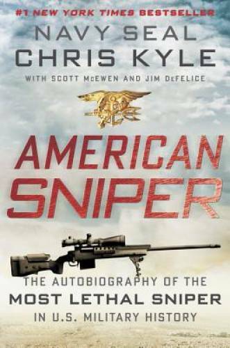 American Sniper: The Autobiography of the Most Lethal Sniper in U.S. Mili – GOOD