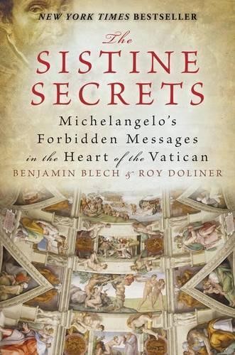 The Sistine Secrets: Michelangel… by Rabbi Benjamin Blech Paperback / softback
