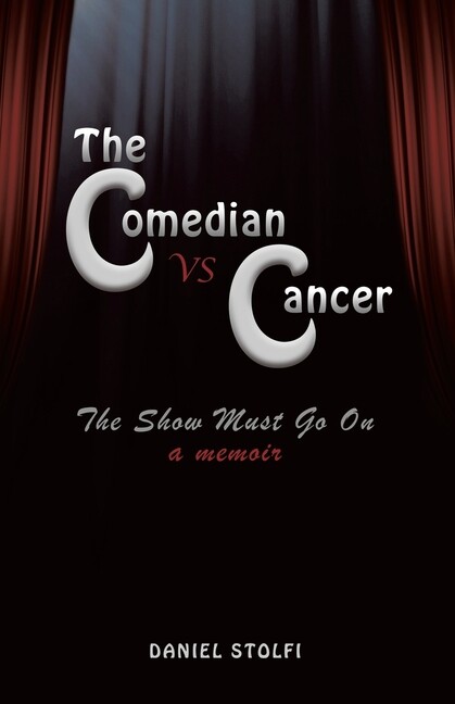The Comedian Vs Cancer: The Show Must Go On