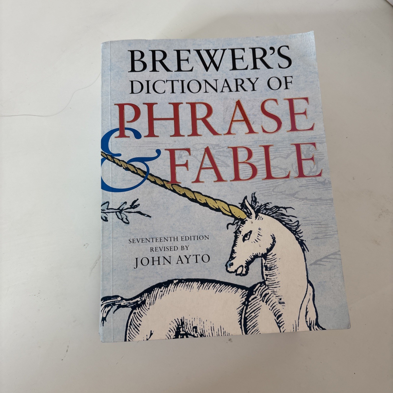 Brewer&rsquo;s Dictionary of Phrase and Fable 17th edition by John Ayto (Paperback)