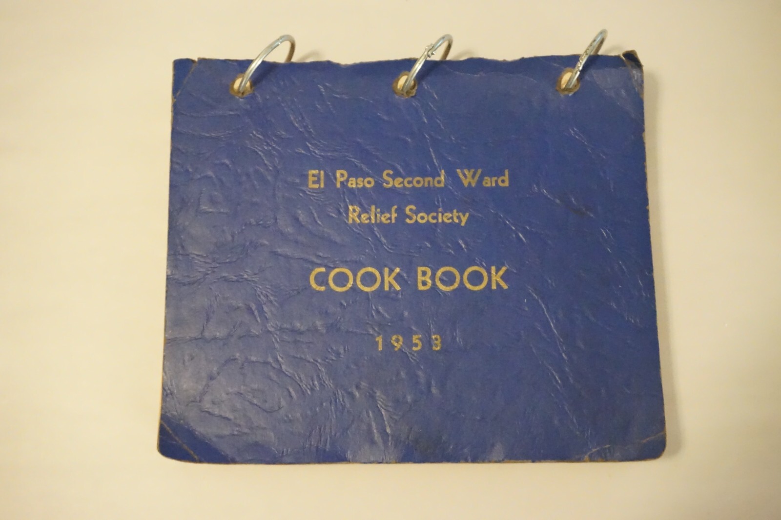 El Paso, Texas Second Ward Relief Society Cookbook 1953 Ringbound