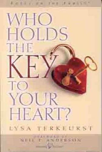 Who Holds the Key to Your Heart? – Paperback By TerKeurst, Lysa M. – GOOD