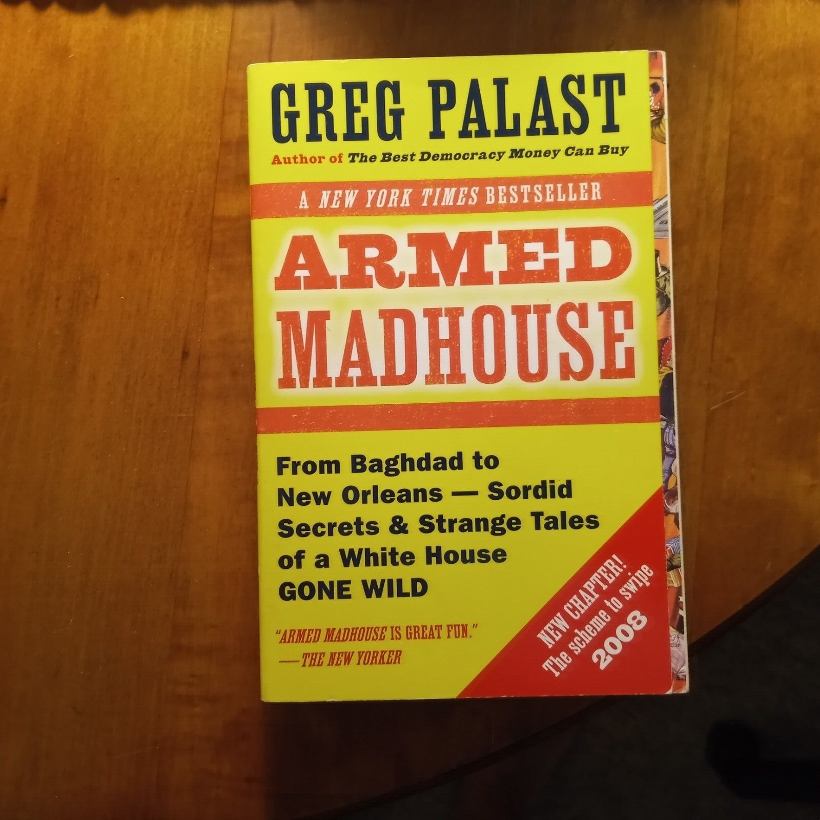 Greg Palast- Armed Madhouse- PB Like New 922
