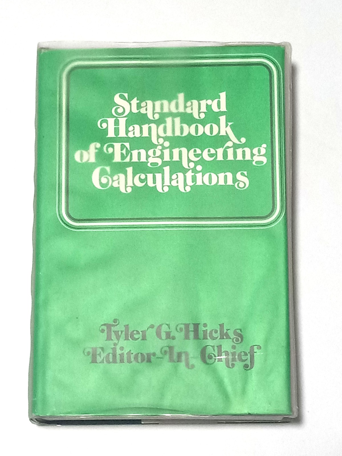 Vintage Standard Handbook Of Engineering Calculations Hicks McGraw Hill HC Ref