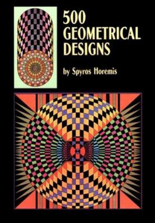 500 Geometrical Designs Paperback Spyros Horemis