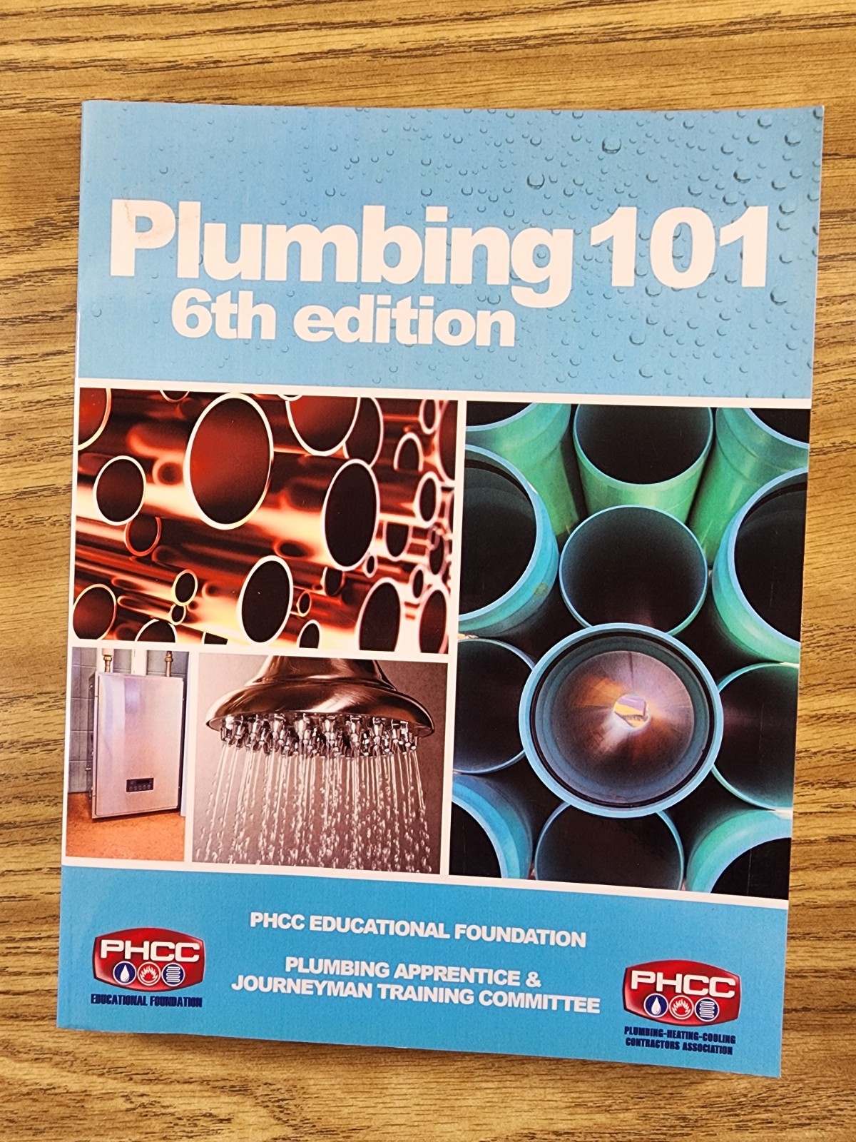 Plumbing 101 6th Edition by PHCC Educational Foundation – Paperback « NO MARKS »