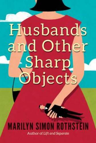 Husbands and Other Sharp Objects: A Novel – Paperback – GOOD