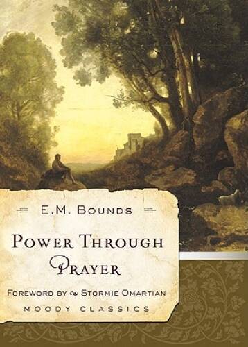Power Through Prayer (Moody Classics) – Paperback – GOOD