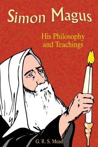 G. R. S. Mead Paul Tice Simon Magus (Paperback)