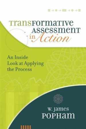 Transformative Assessment in Action: An – Paperback, by Popham W. James – Good