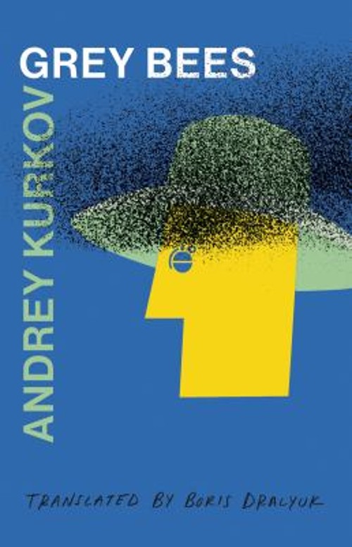 Grey Bees Paperback Andrey Kurkov