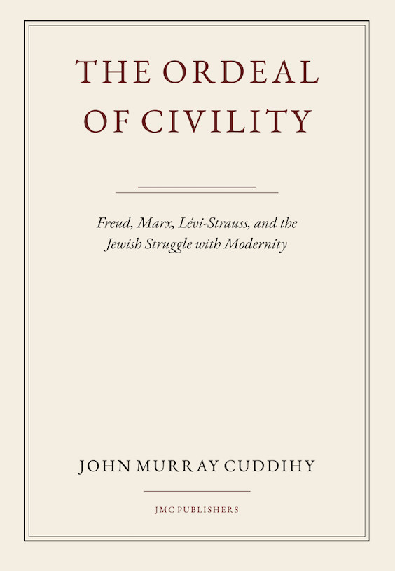 The Ordeal Of Civility – John Murray Cuddihy – PB – Very Good