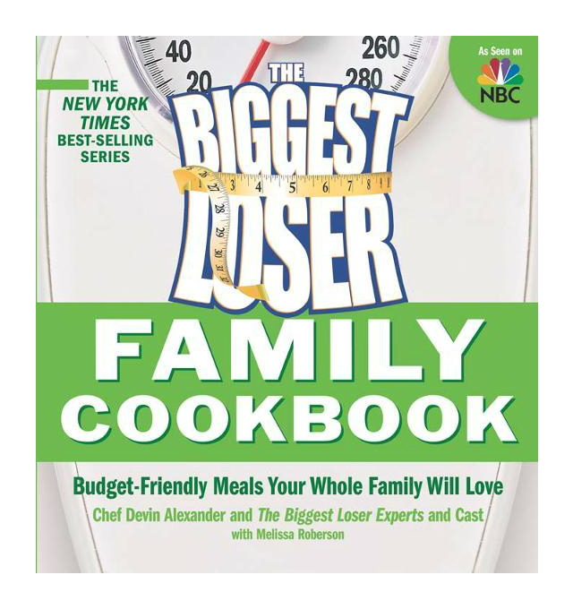 Biggest Loser Family Cookbook: Budget-Frien- Alexander, 9781605297835, paperback