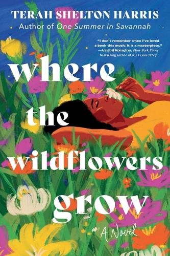 Terah Shelton Harris Where the Wildflowers Grow (Standard Edition) (Paperback)