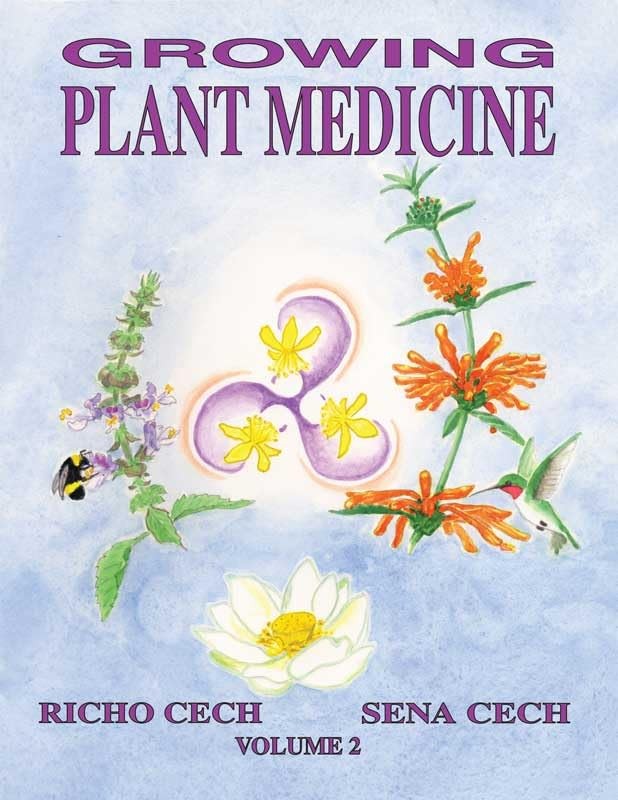 Growing Plant Medicine Vol. 2 – by Cech