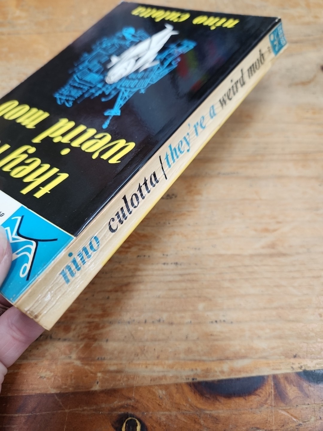 They&rsquo;re a Weird Mob – Nino Culotta / John O&rsquo;Grady – 205 Pages – Vintage – 1964