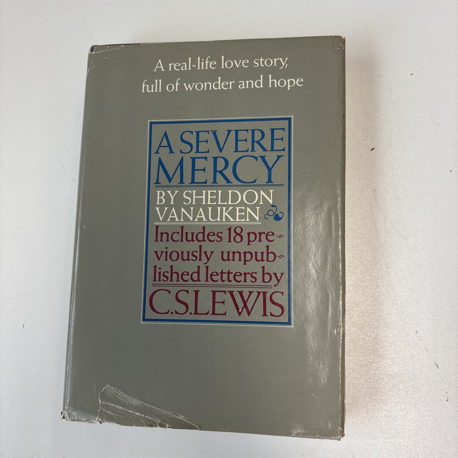 A Severe Mercy by Sheldon Vanauken, 1977