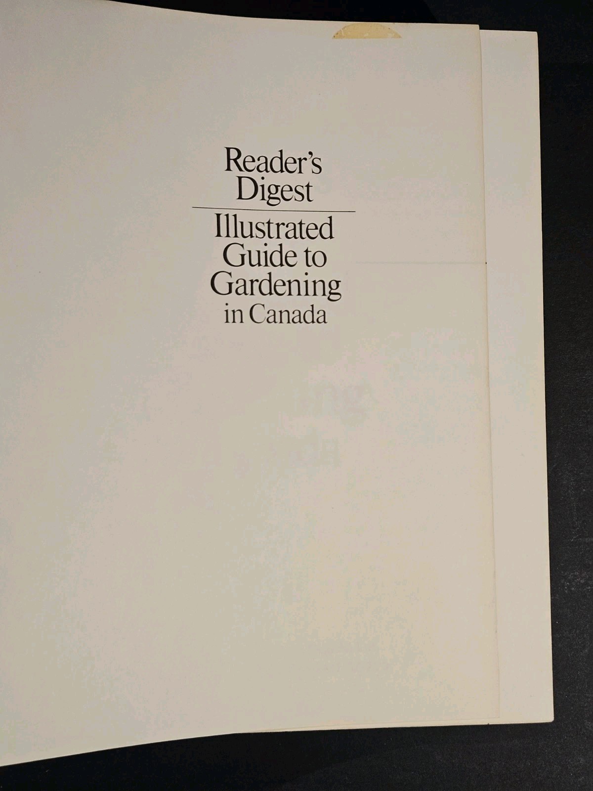 Reader&rsquo;s Digest Illustrated Guide to Gardening in Canada 1979 640 Pages HC