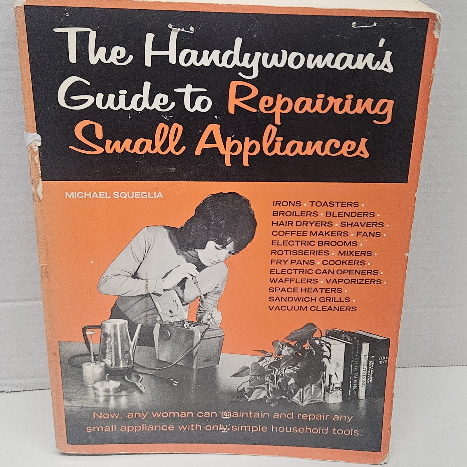 1973 The Handywoman&rsquo;s Guide To Repairing Small Appliances Repair Book Vintage