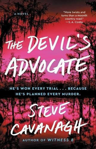 Steve Cavanagh The Devil&rsquo;s Advocate (Paperback) Eddie Flynn