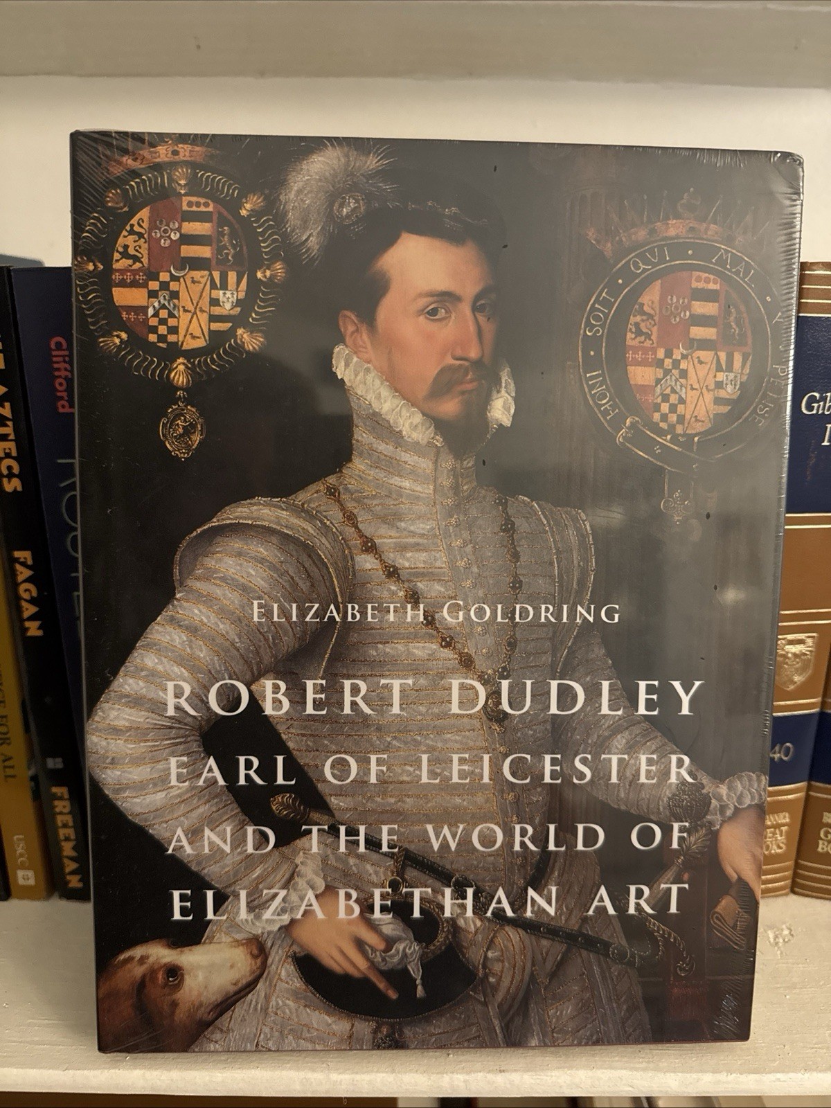 Robert Dudley Earl of Leicester and the World of Elizabethan Art