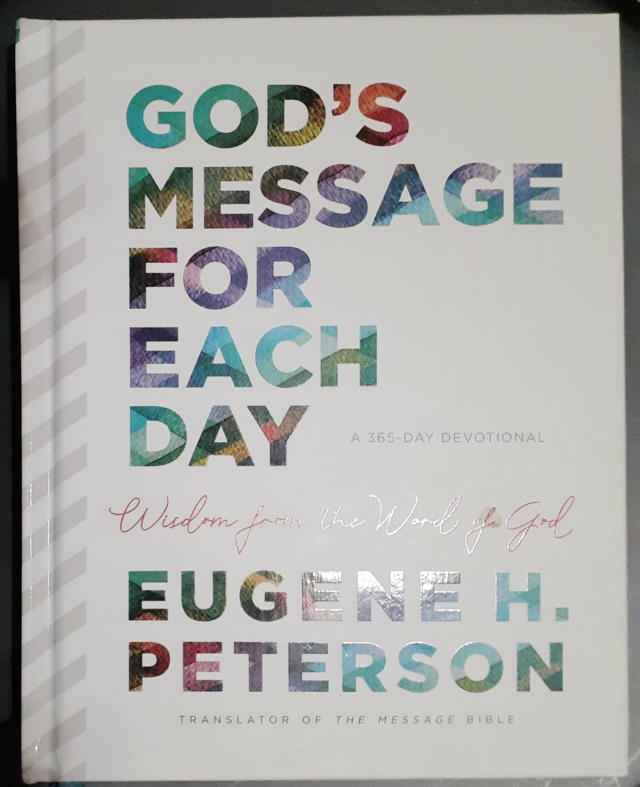 God&rsquo;s Message for Each Day Daily Devotional Eugene H. Peterson NEW Hardcover