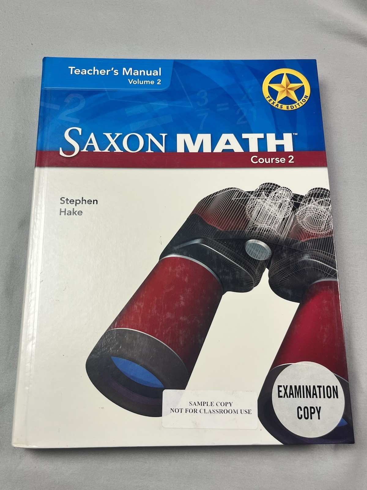 SAXON MATH, COURSE 2, TEACHER&rsquo;S MANUAL, VOL. 1 (SAXON MS By Stephen Hake