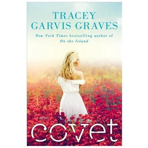 Covet – hardcover, Tracey Garvis Graves, 9780525954071