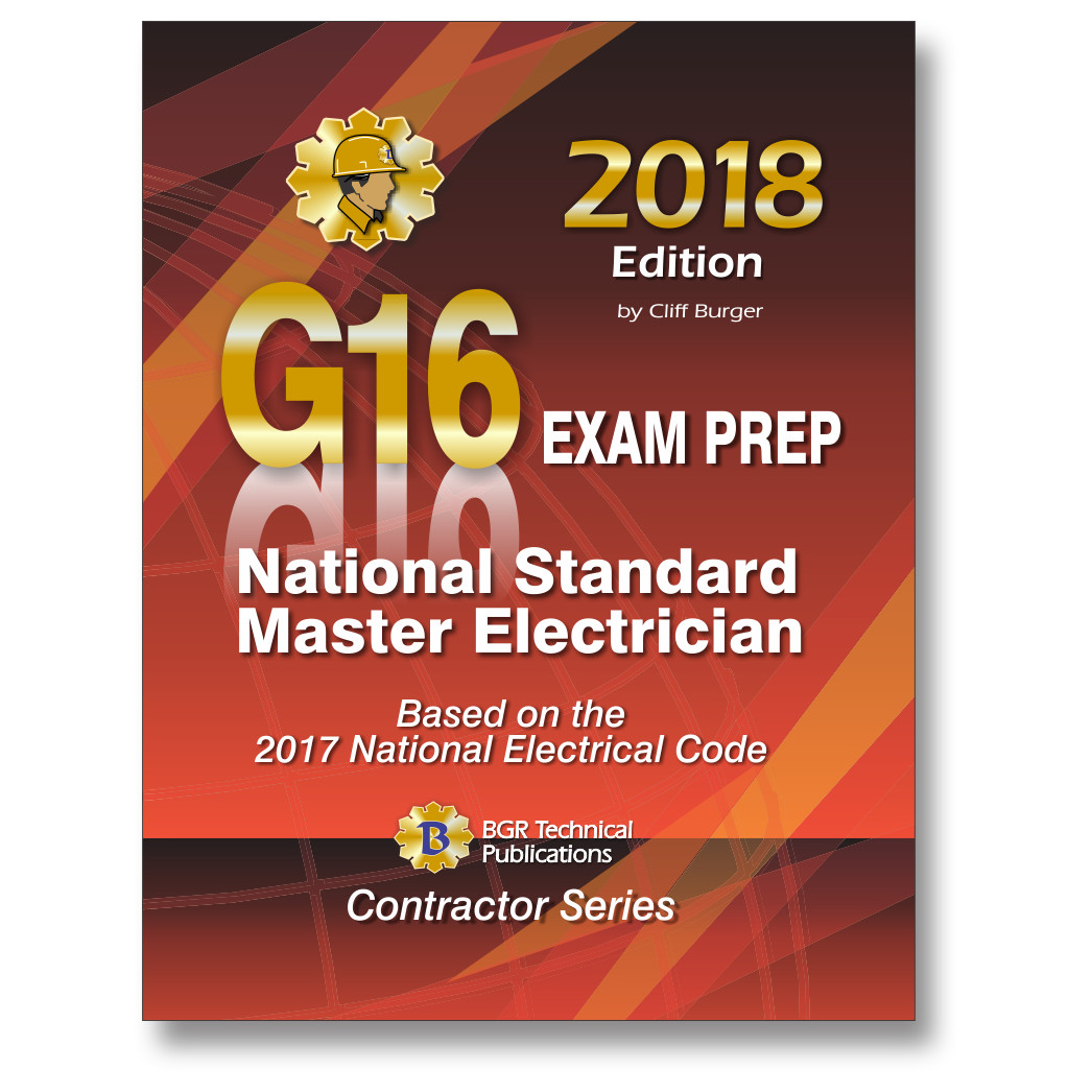 G16 National Standard Master Electrician ICC Exam 2018 Questions Study Workbook