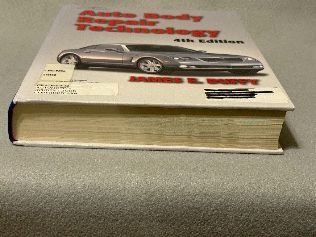 Auto Body Repair Technology James E Duffy 4th Ed HC Collision Repair