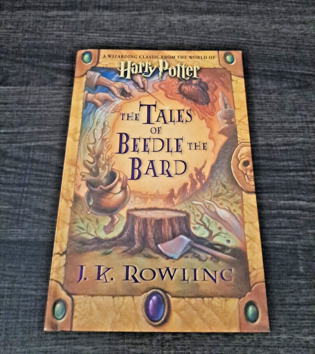 Harry Potter The Tales of Beedle The Bard by JK Rowling First Edition Hardcover