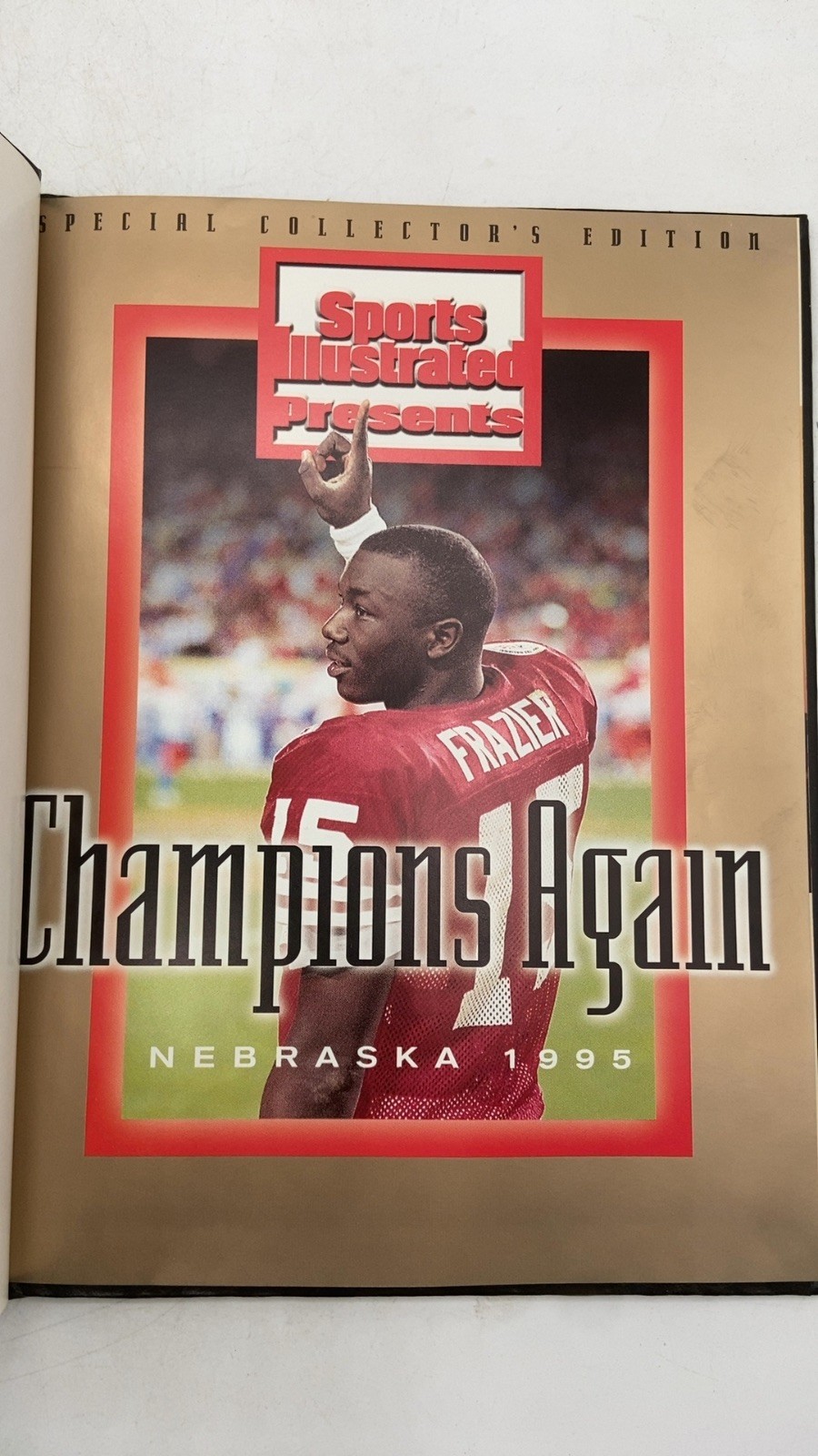 Champions Again! Nebraska 1995 Hardcover Special Collector&rsquo;s Edition 1996