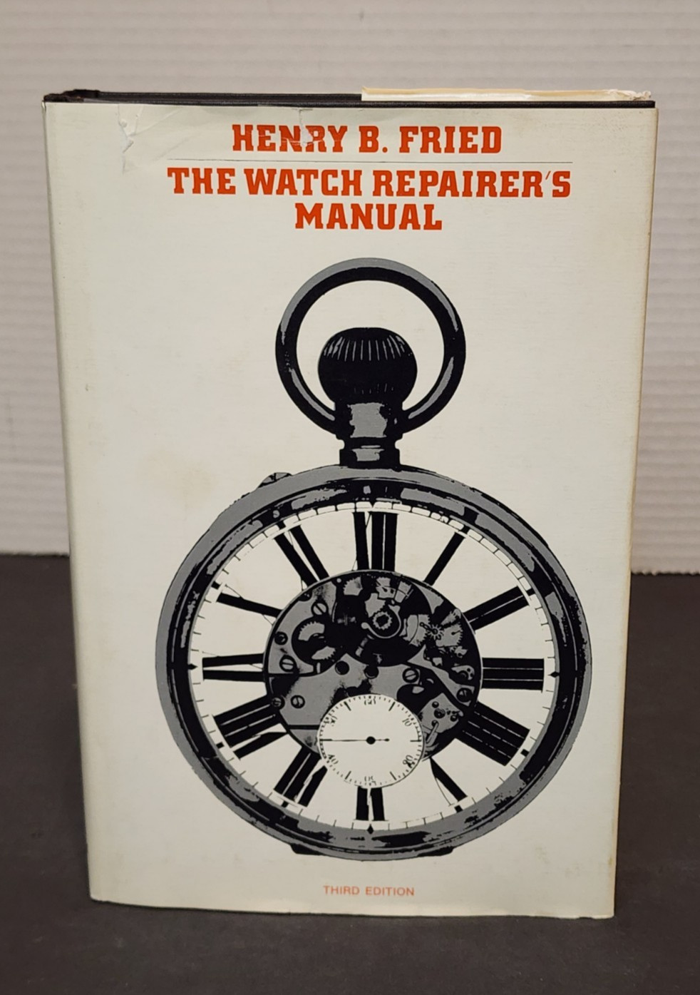 The Watch Repairer&rsquo;s Manual: Third Edition 1973 by Henry B. Fried HC/DJ **GC**