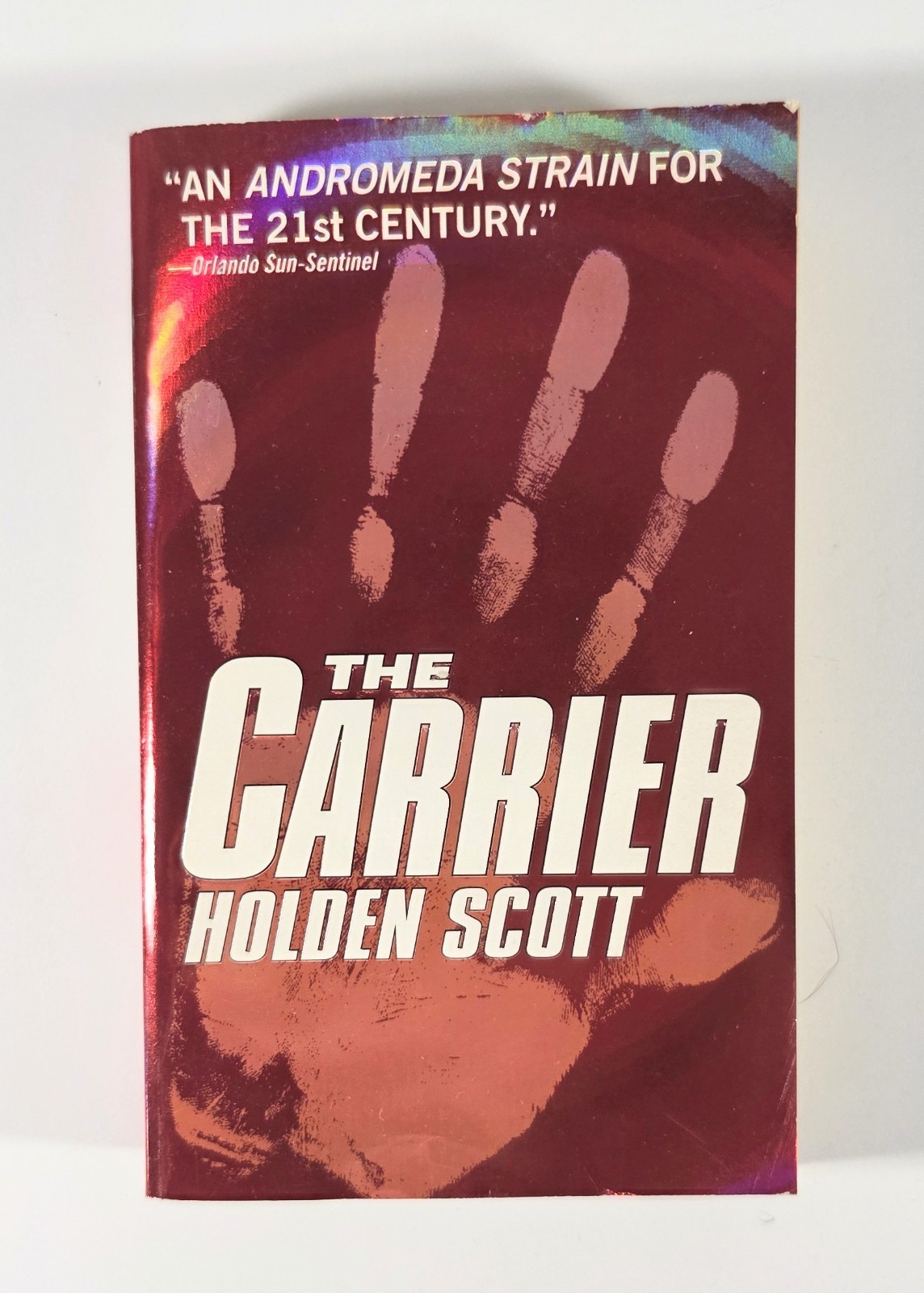 The Carrier by Holden Scott Mass Market Paperback 2001 Medical Thriller Book