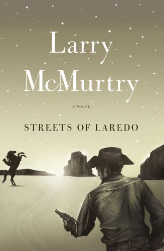 Streets Of Laredo : A Novel, McMurtry, Larry, New Book