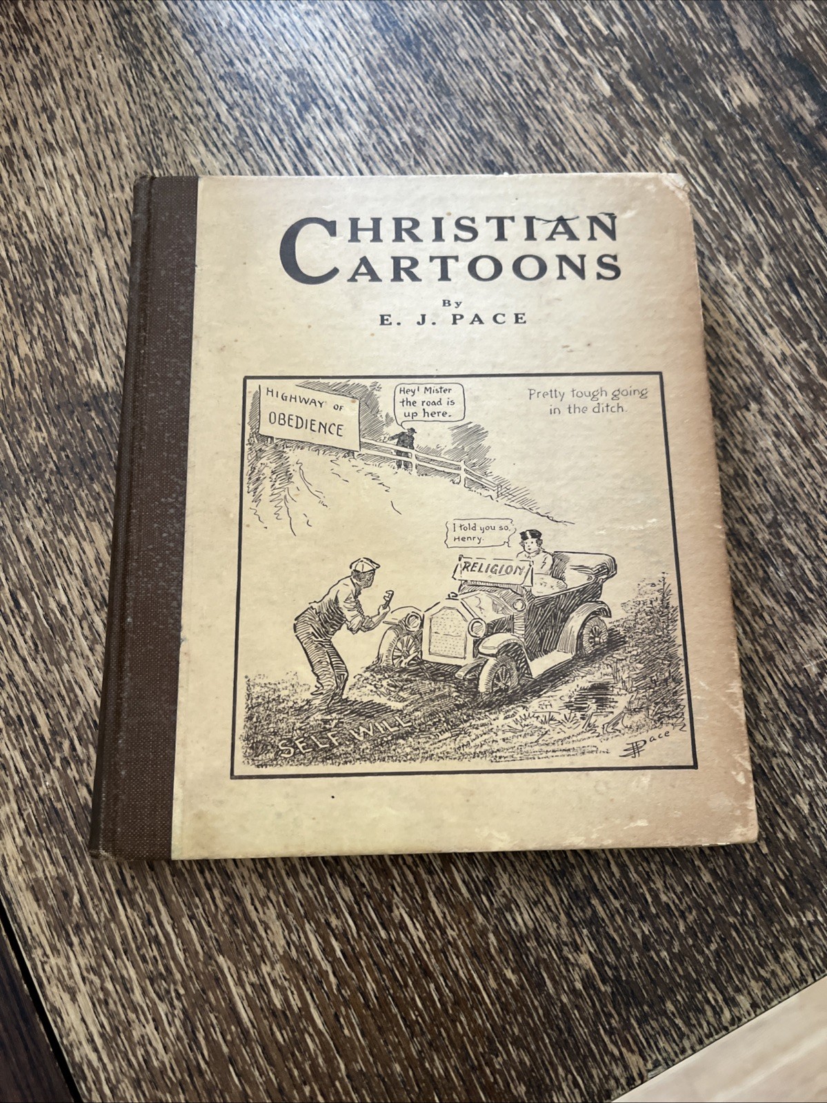 E.J. Pace CHRISTIAN CARTOONS 1922 The Sunday School Times HB Note from Pace/Wife
