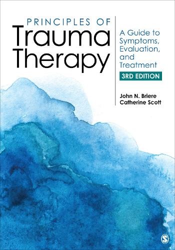 John N. Briere Catherine Sco Principles of Trauma Thera (Paperback) (UK IMPORT)