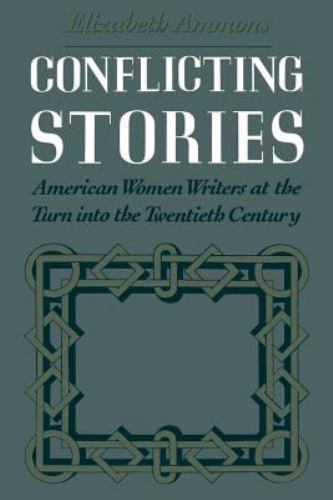 Conflicting Stories: American Women Write- 9780195080384, Ammons, paperback, new