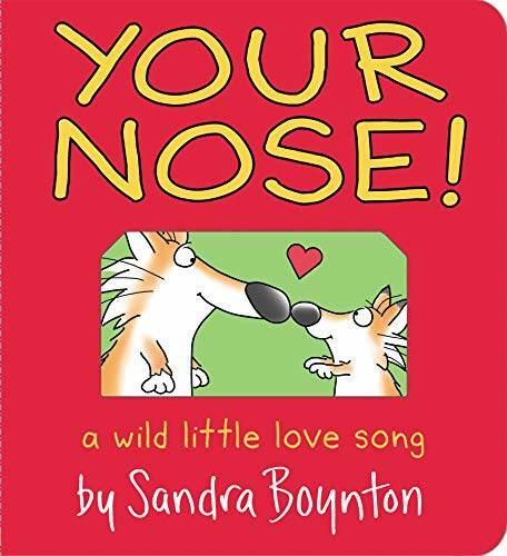 Your Nose! (Boynton on Board) – Board book By Boynton, Sandra – GOOD