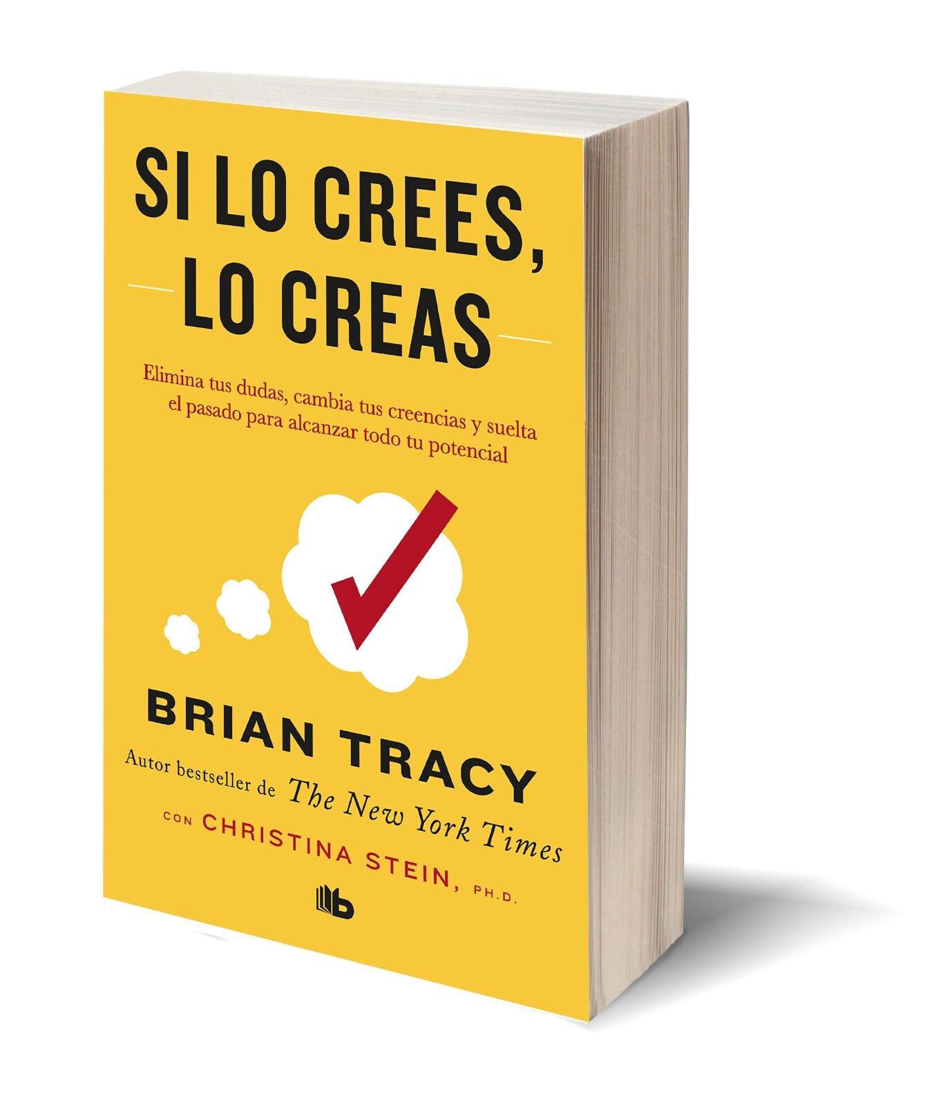 SI LO CREES, LO CREAS – BRIAN TRACY – LIBRO COMPLETO EN ESPAÑOL -ENVIO GRATS