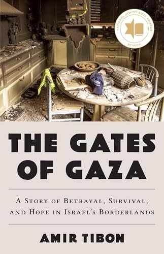 The Gates of Gaza: A Story of Betrayal, – Hardcover, by Tibon Amir – Very Good b
