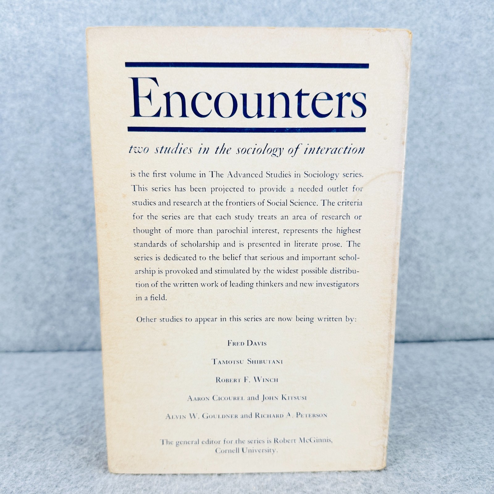 Encounters by Erving Goffman Two Studies in Sociology of Interaction Paperback