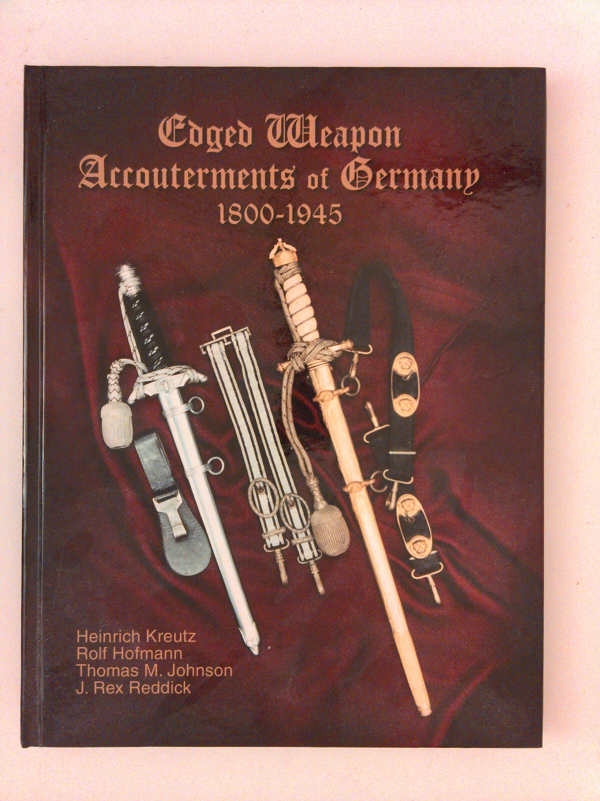 EDGED WEAPON ACCOUTERMENTS OF GERMANY 1800 – 1945