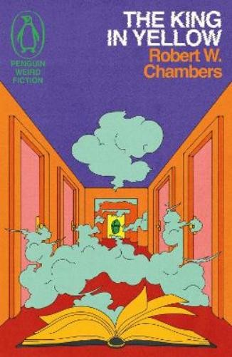 Robert W. Chambers The King in Yellow (Paperback) Weird Fiction