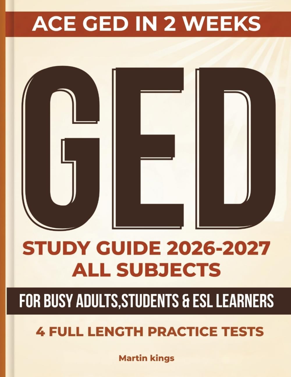 GED Study Guide 2026-2027 All Subjects: Complete Prep Book with 1001+ Practice Q