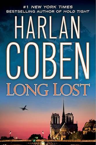 Long Lost (Myron Bolitar) – Hardcover By Coben, Harlan – GOOD