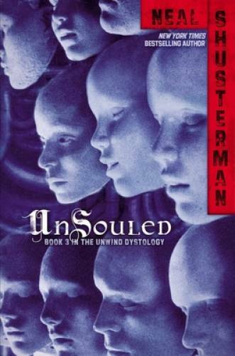 UnSouled (Unwind Dystology) – Hardcover By Shusterman, Neal – GOOD