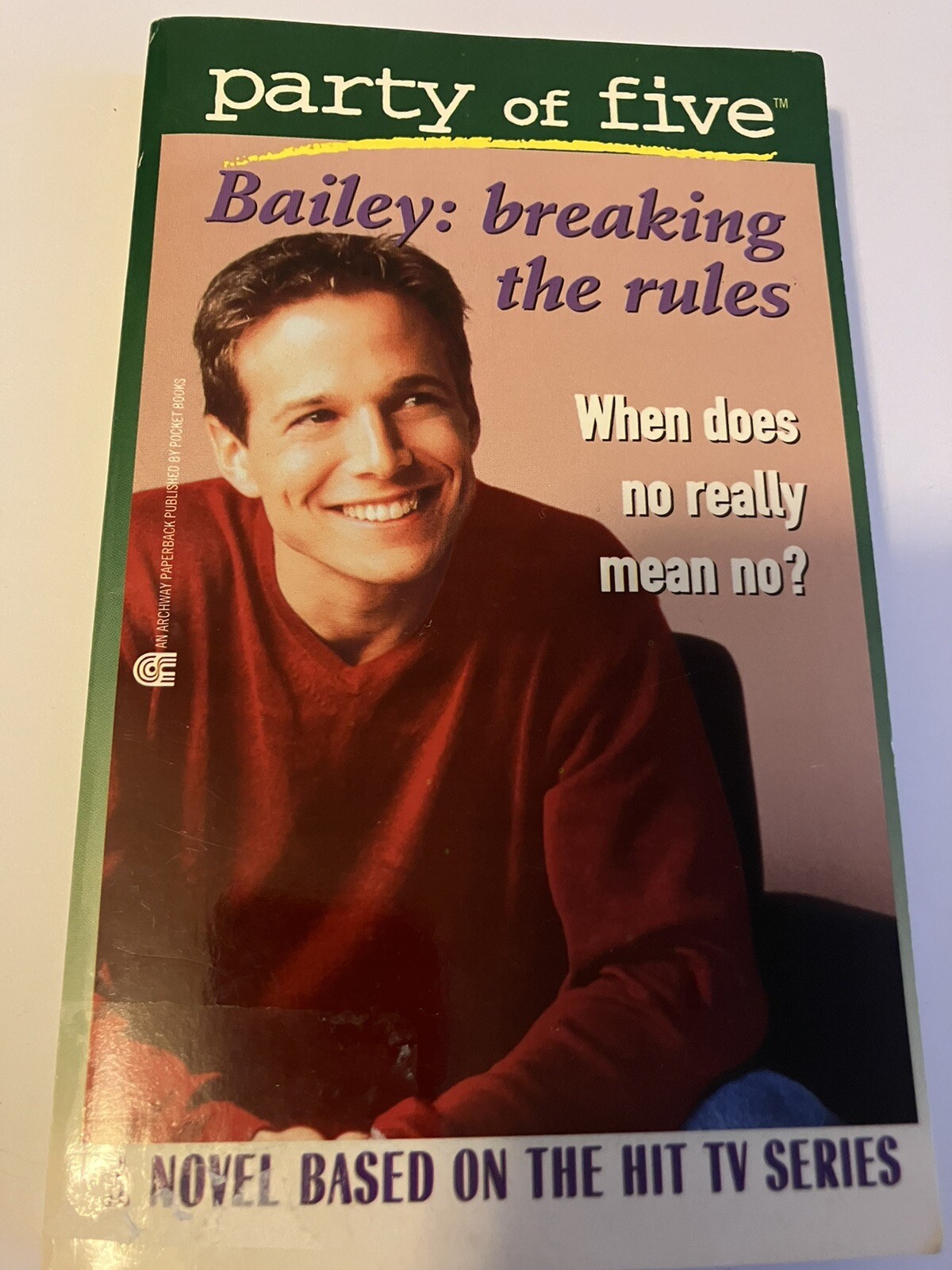 PARTY OF FIVE BAILEY BREAKING THE RULES PB 1998 1ST ARCHWAY POCKET TV TIE-IN