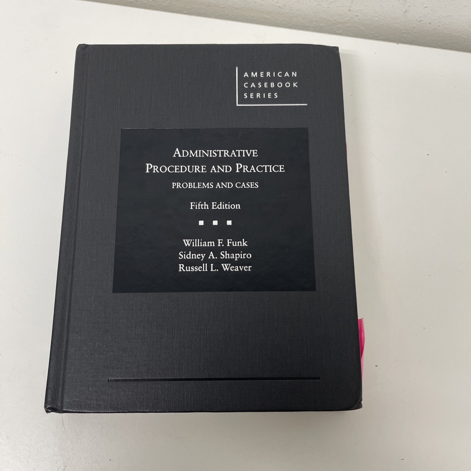 American Casebook Ser.: Administrative Procedure and Practice, Problems and…